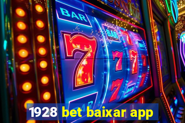 1928 bet baixar app